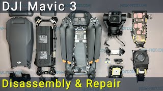 DJI Mavic 3 Disassembly and Repair The Ultimate StepbyStep Tutorial [upl. by Ailel348]