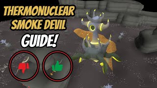 Thermonuclear Smoke Devil  OSRS Guide [upl. by Yezdnil]