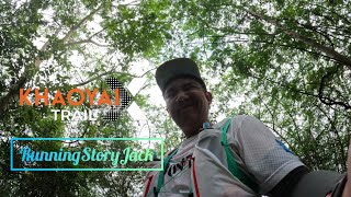 Khaoyai x Trail 2024 เขาใหญ่xเทรล 2024 ระยะ 51K เดินป่า วิ่งเทรล trailrunning runningstoryjack [upl. by Noired]