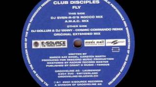 Club Disciples  Fly DJ Gollum amp DJ Yanny Cosmic Commando Remix [upl. by Glaudia516]