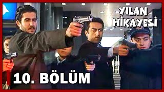 Yılan Hikayesi 10 Bölüm  FULL BÖLÜM [upl. by Eidnas]