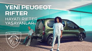 Yeni PEUGEOT Rifter  Hayatı Rifter Yaşayanlar [upl. by Eiramlatsyrc160]