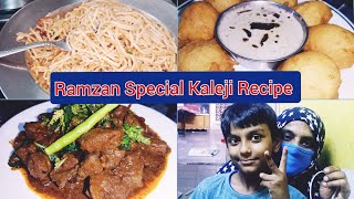 Ramzan Day 21  Ramzan Special Kaleji Recipe  Alishba Kitchen Vlog [upl. by Adelle293]