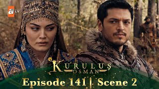 Kurulus Osman Urdu  Season 5 Episode 141 Scene 2  Tum mera imtihaan ho Chalak khatoon [upl. by Joete816]