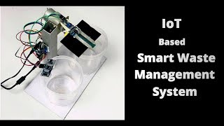 IoT Based Waste Management System [upl. by Peednam]