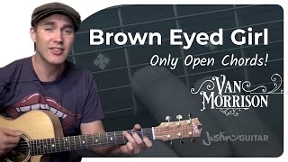 Brown Eyed Girl Guitar Lesson  Van Morrison [upl. by Pulchi]