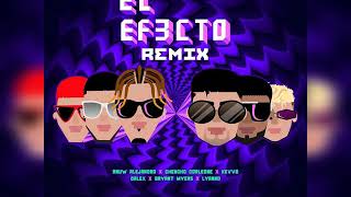 El Efecto Remix AUDIO OFICIAL Rauw Alejandro❌Chencho Corleone❌Dalex❌Bryant Myers❌Kevvo❌Lyanno [upl. by Aleron531]