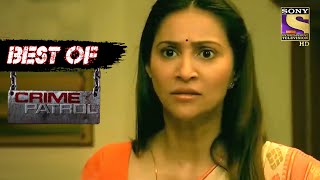 Best Of Crime Patrol  Conflict Part  3  Full Episode [upl. by Anekahs103]