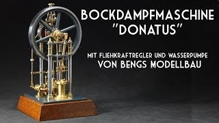 Bockdampfmaschine quotDonatusquot mit Fliehkraftregler von Bengs Modellbau [upl. by Frida]