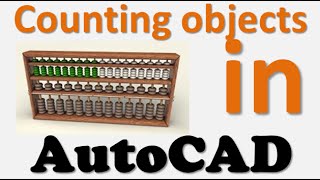 Counting objects in AutoCAD [upl. by Yelwar981]