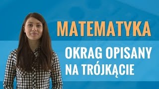 Matematyka  Okrąg opisany na trójkącie [upl. by Ames]