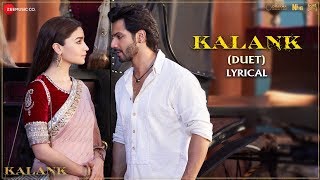 Kalank Duet  Lyrical  Kalank  Varun Alia amp Madhuri  Arijit Singh amp Shilpa Rao  Pritam [upl. by Assyl]