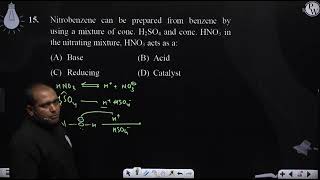 Nitrobenzene can be prepared from benzene by using a mixture of conc H2SO4 and conc HNO3 in th [upl. by Suirradal898]