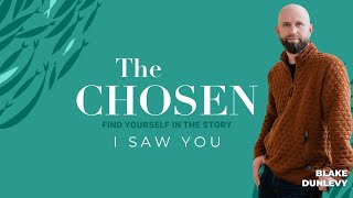 The Chosen I Saw You [upl. by Suhploda]