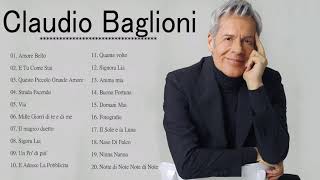 Le Più Grandi Successi Di Claudio Baglioni  Le Migliori Canzoni Di Claudio Baglioni 1 [upl. by Doownelg]