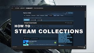 How To Create and Download Steam Collections  Help Desk [upl. by Athalie665]