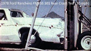 19771979 Ford Ranchero FMVSS 301 Rear Crash Test Full Overlap  30 Mph [upl. by Ecnarrot]