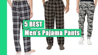 Pajama Pants 5 Best Men’s Pajama Pants in 2020 Buying Guide [upl. by Kred325]