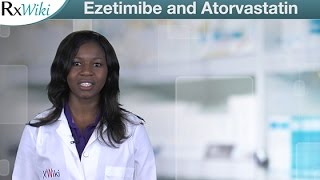 Ezetimibe and Atorvastatin Helps to Treat High Cholesterol  Overview [upl. by Amahcen]