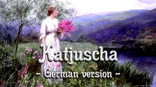 Katjuscha German version of Russian songEnglish translation [upl. by Ephraim496]