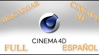 Como Descargar CINEMA 4D  FULL Español 2015 23022015 [upl. by Anatola]