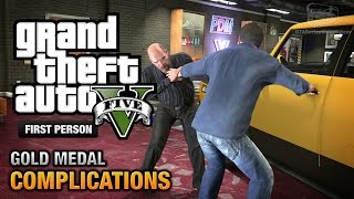 GTA 5  Mission 3  Complications First Person Gold Medal Guide  PS4 [upl. by Verne]