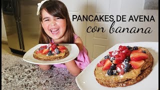 PANCAKES DE AVENA Y BANANA [upl. by Eilloh]