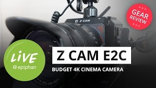 Z CAM E2C budget 4K cinema camera gear review [upl. by Aid]