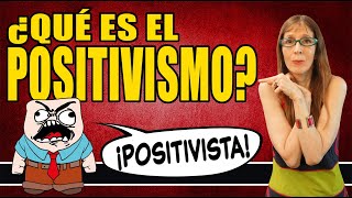 ¿QUÉ ES EL POSITIVISMO [upl. by Champ]