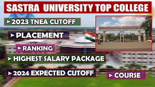 Sastra University Top College Review Tamil TNEA2023Placement [upl. by Gausman]