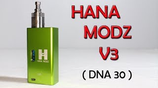 Hana Modz V3 Review [upl. by Tanner358]