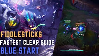 FIDDLESTICKS FULL CLEAR GUIDE BLUE START [upl. by Merv]