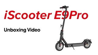 How to Assemble E9 Pro E Scooter  iScooter E9Pro Unboxing [upl. by Adnolahs448]