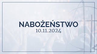 Nabożeństwo 10112024 [upl. by Llenyaj]