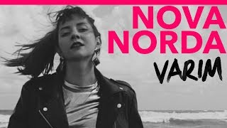 Nova Norda  Varım Official Video [upl. by Oiramal]