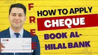 How to request new cheque book in Al Hilal bank  Get free cheque 2024  no fess easily apply [upl. by Ailefo]