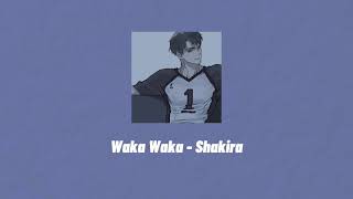 Waka Waka  Shakira  slowed  reverb [upl. by Enra]