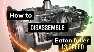 How to disassemble an Eaton fuller 13 speed transmission [upl. by Notsek]