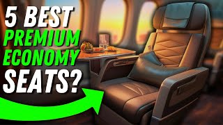 The 5 BEST PREMIUM ECONOMY Class Airlines in 2024 [upl. by Hoxie882]