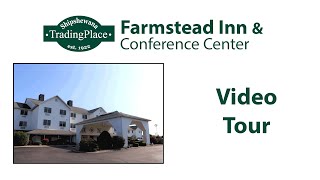 Shipshewana Farmstead Inn amp Conference Center Video Tour [upl. by Cristi802]