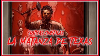 LA MATANZA DE TEXAS de Tobe Hooper 1974 CRÍTICA [upl. by Orion218]