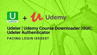 Udeler  Udemy Course Downloader GUI Udeler Authenticator [upl. by Einahpad817]