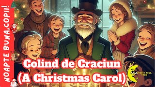 🎁 Colind de Craciun A Christmas Carol 🎅🏻🎅🏻🎄🌲 [upl. by Kobe910]