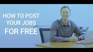 Free Job Posting Sites  How To Post Your Jobs Online [upl. by Kissee]