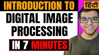 Introduction to Digital Image Processing 🔥🔥 [upl. by Irolam339]