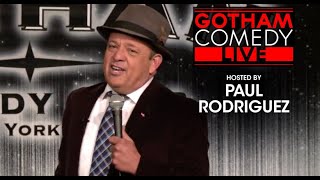 Paul Rodriguez  Gotham Comedy Live [upl. by Brnaby]