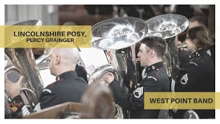 quotLincolnshire Posyquot Percy Grainger  West Point Band [upl. by Bello]