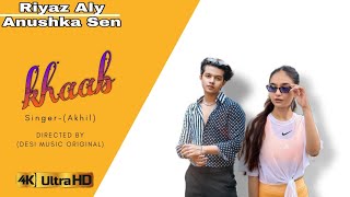 Khaab  Riyaz Aly And Anushak Sen  New Official Video Song  Desi Music Original [upl. by Lemert]