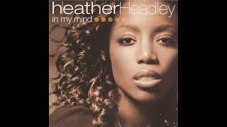 Heather Headley  In My Mind [upl. by Oakes]