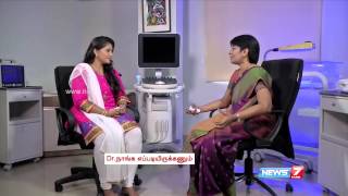 Know your pregnancy 0 to 3 months  Doctor Naanga Eppadi Irukanum  News7 Tamil [upl. by Enyawad]